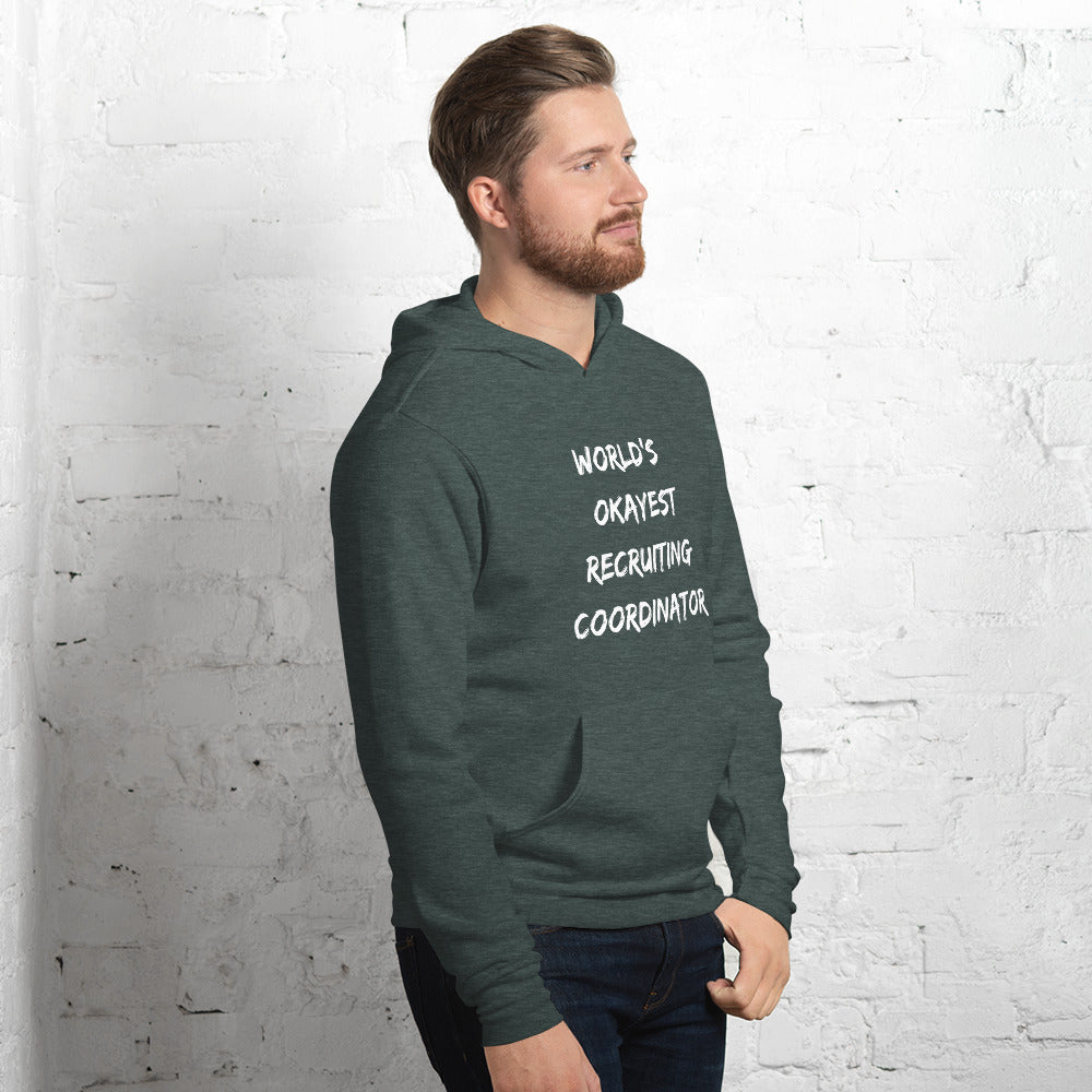 World's Okayest Recruiting Coordinator - Unisex hoodie