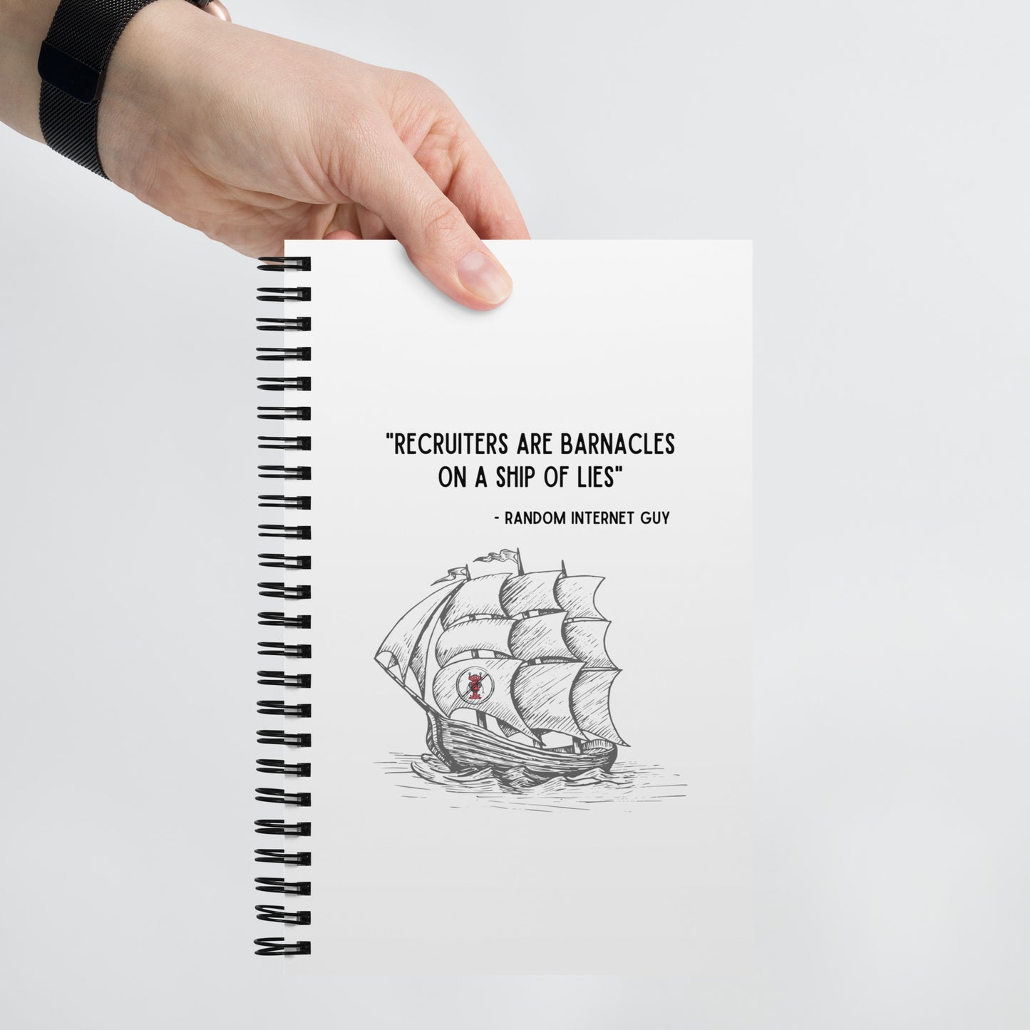 Recruiters Are Barnacles - Spiral notebook