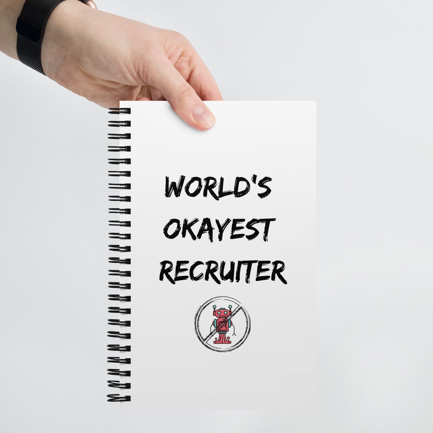 World's Okayest Recruiter - Spiral notebook