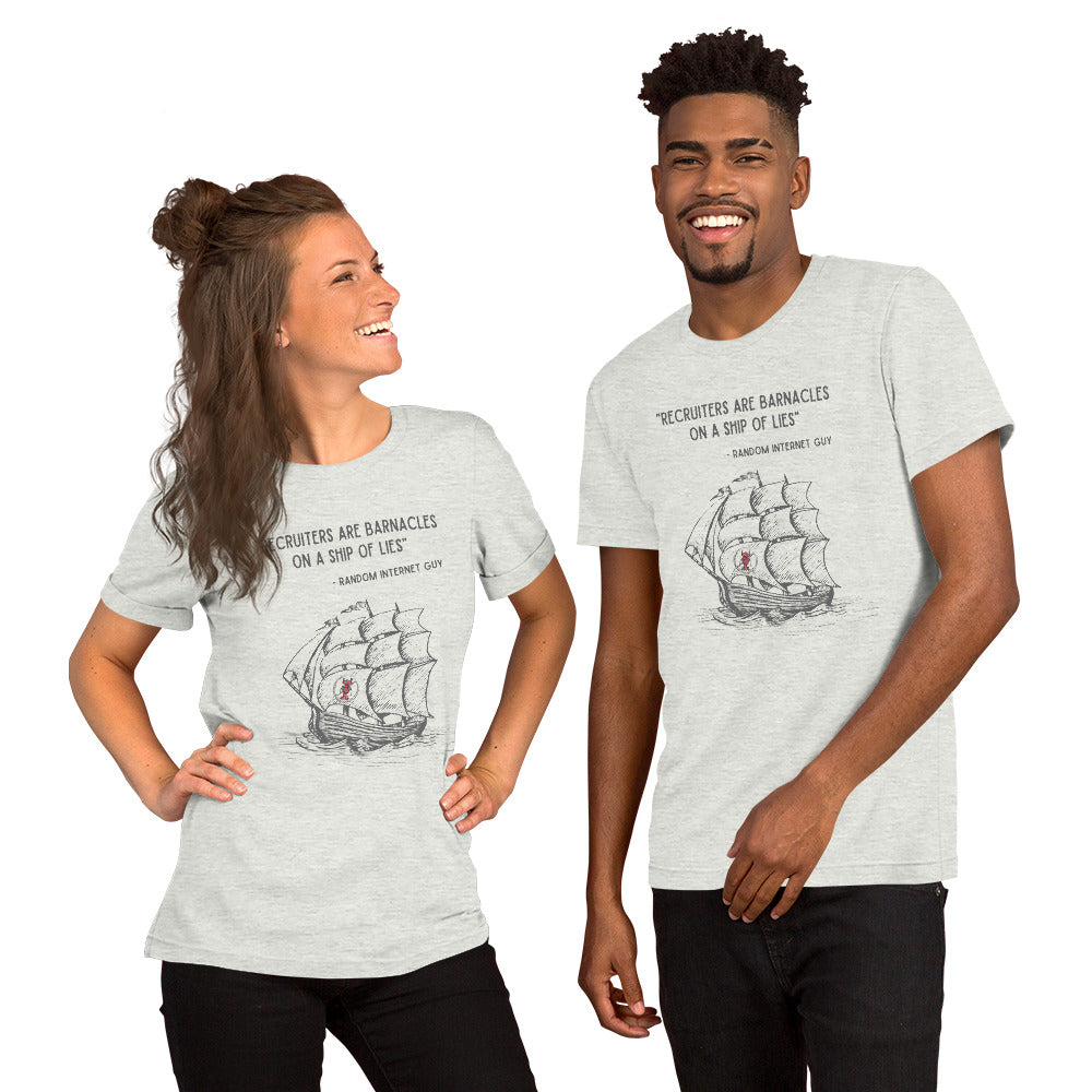 Recruiters Are Barnacles - Unisex t-shirt