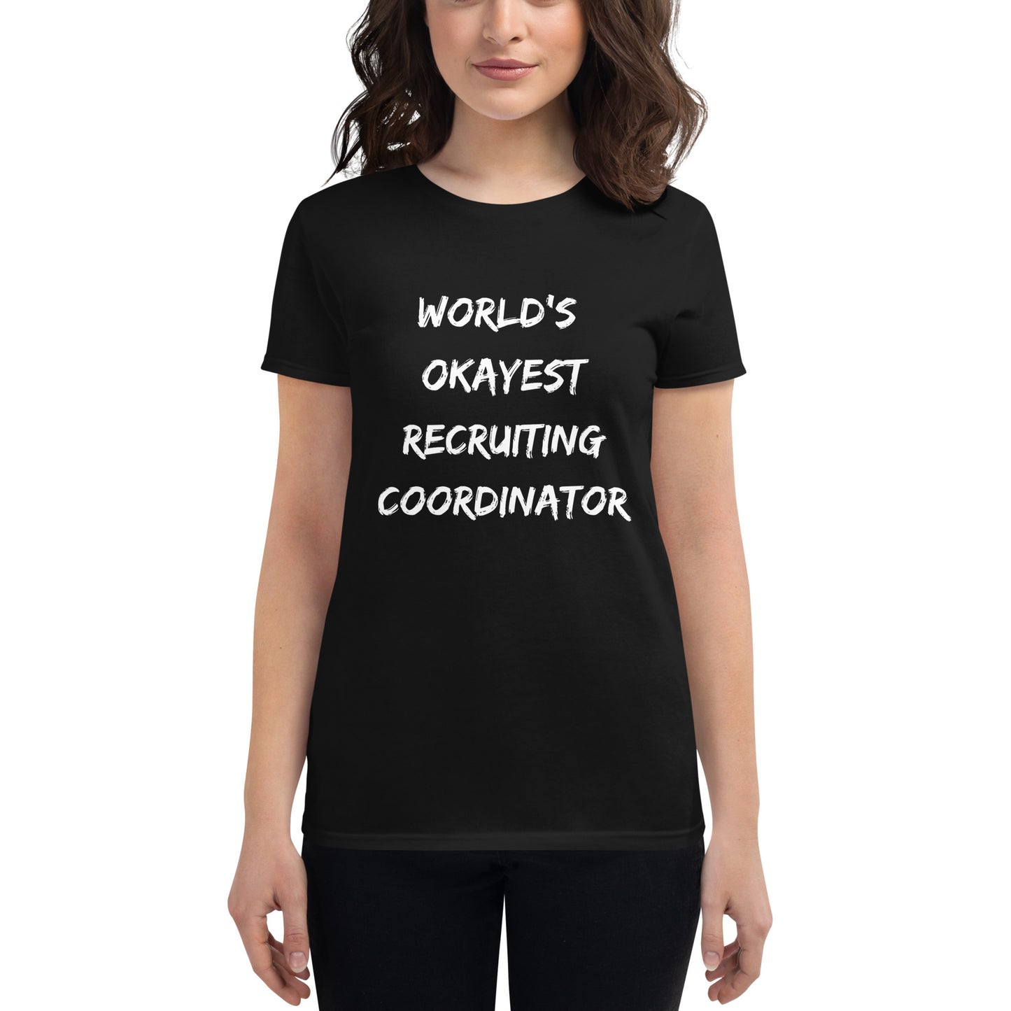 World's Okayest Recruiting Coordinator - Women's short sleeve t-shirt