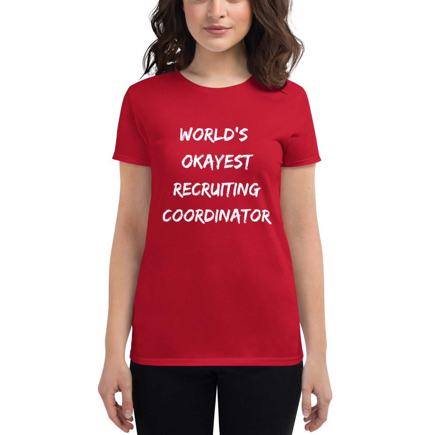 World's Okayest Recruiting Coordinator - Women's short sleeve t-shirt