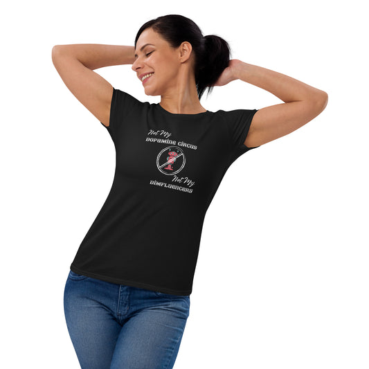 Dopamine Circus. - Women's short sleeve t-shirt