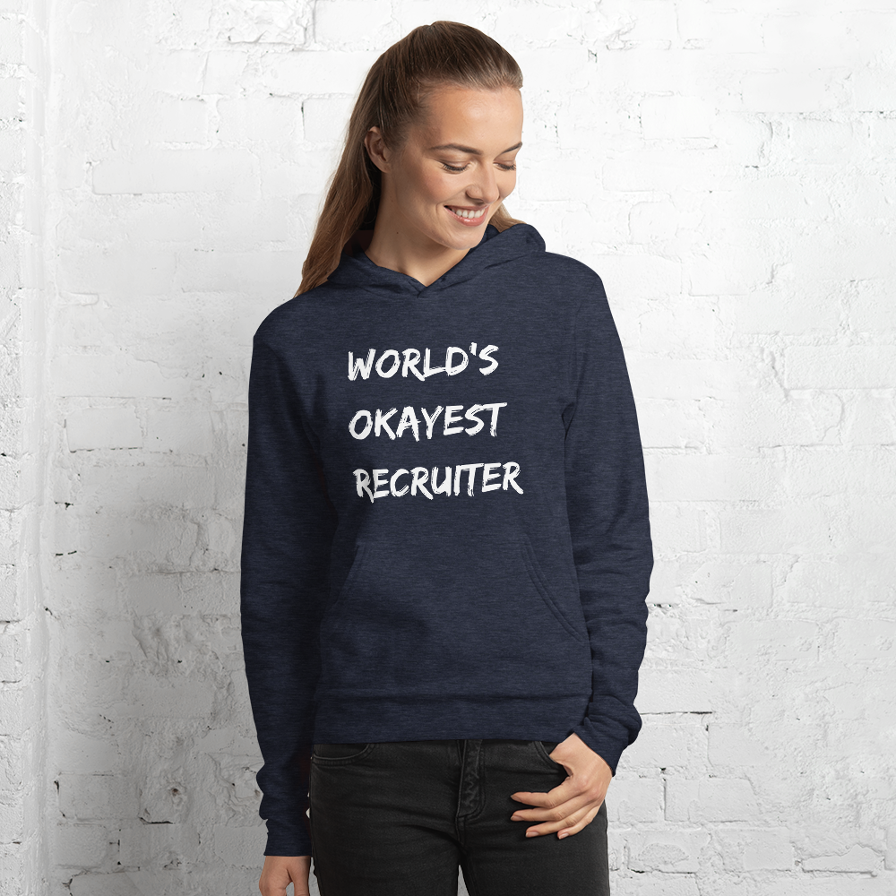 World's Okayest Recruiter - Unisex hoodie